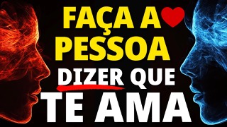 TÉCNICA DOS 15 SEGUNDOS PARA FAZER ALGUÉM ADMITIR QUE AMA VOCÊ