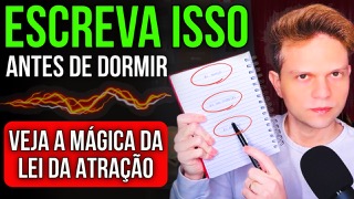 TÉCNICA DO SCRIPT DA LEI DA ATRAÇÃO - Manifeste Seus Desejos Antes de Dormir